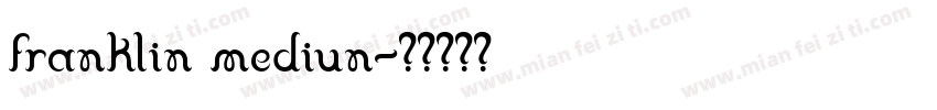 franklin mediun字体转换